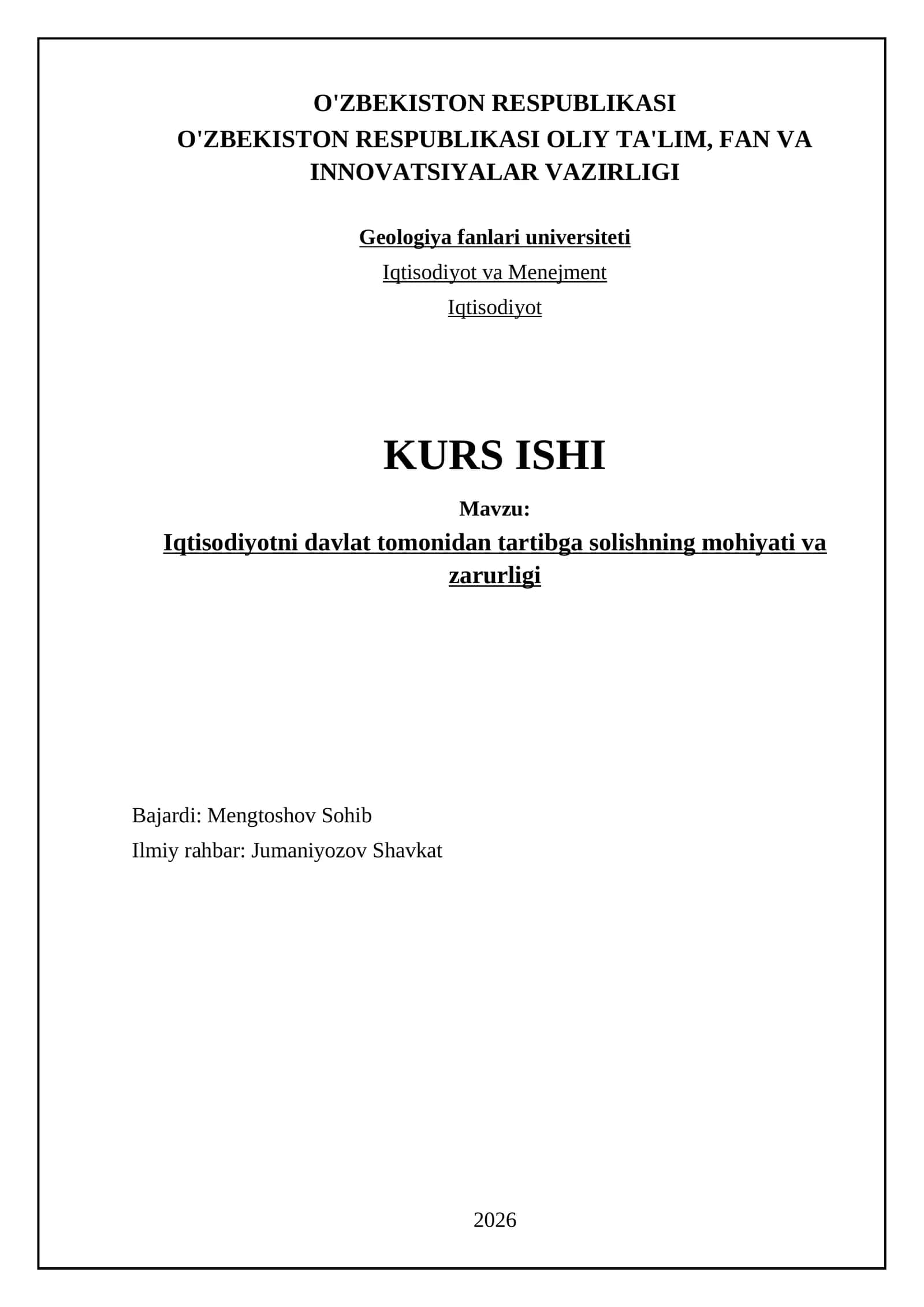 Iqtisodiyotni davlat tomonidan tartibga solishning mohiyati va zarurligi