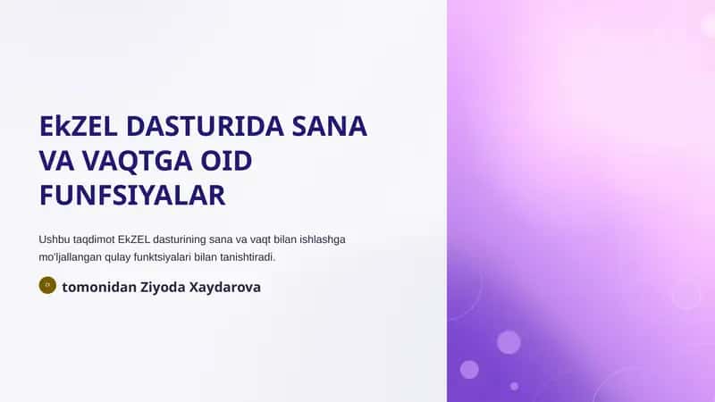 EkZEL DASTURIDA SANA VA VAQTGA OID FUNFSIYALAR