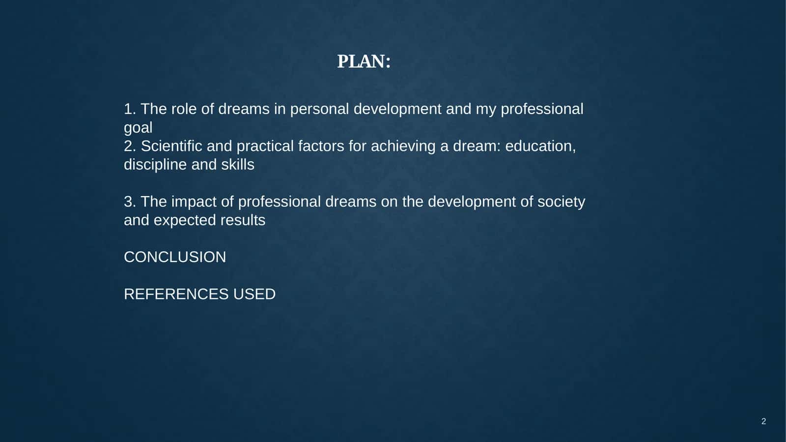 The role of dreams in personal development and my professional goal