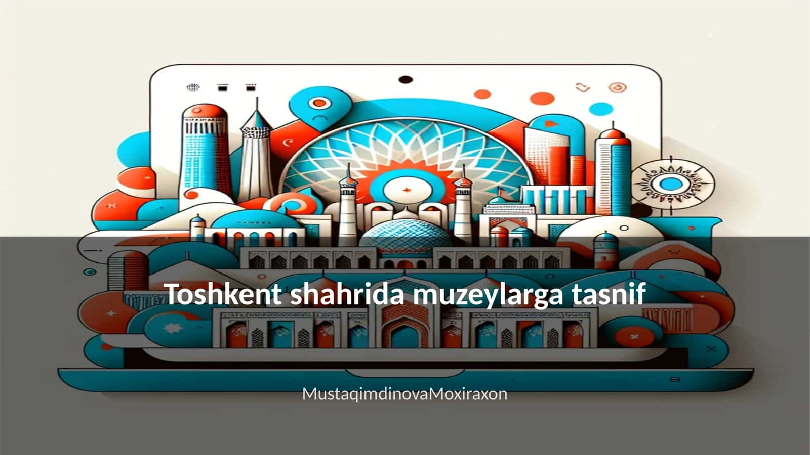 Toshkent shahrida muzeylarga tasnif
