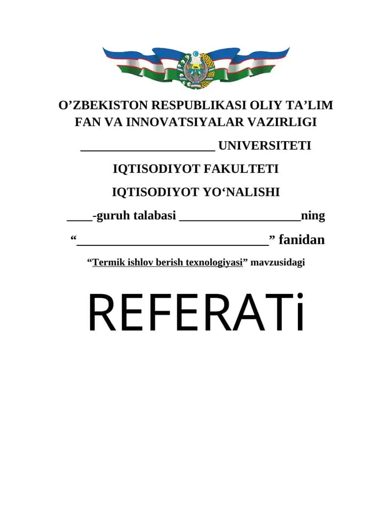 Termik ishlov berish texnologiyasi