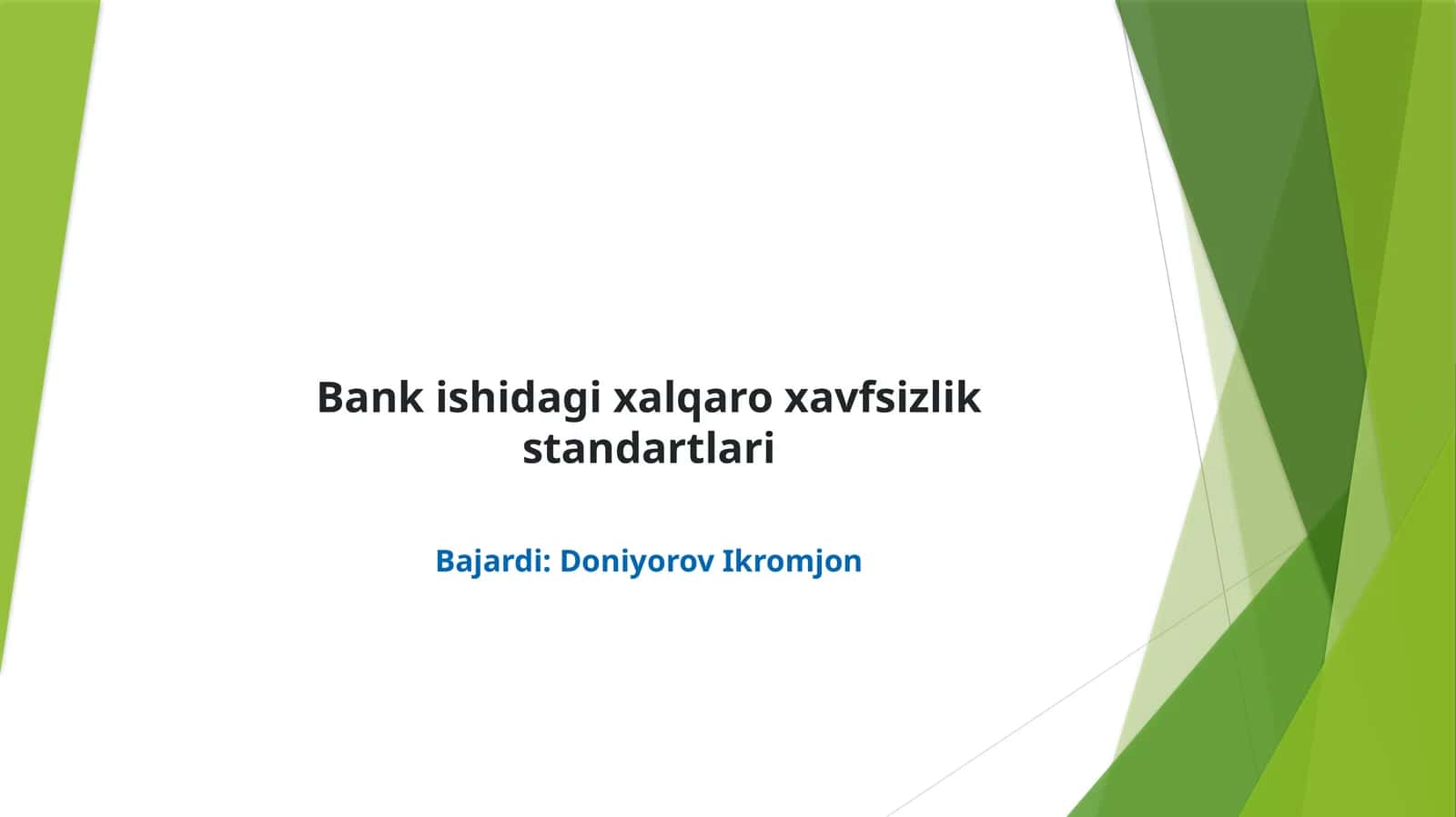 Bank ishidagi xalqaro xavfsizlik standartlari