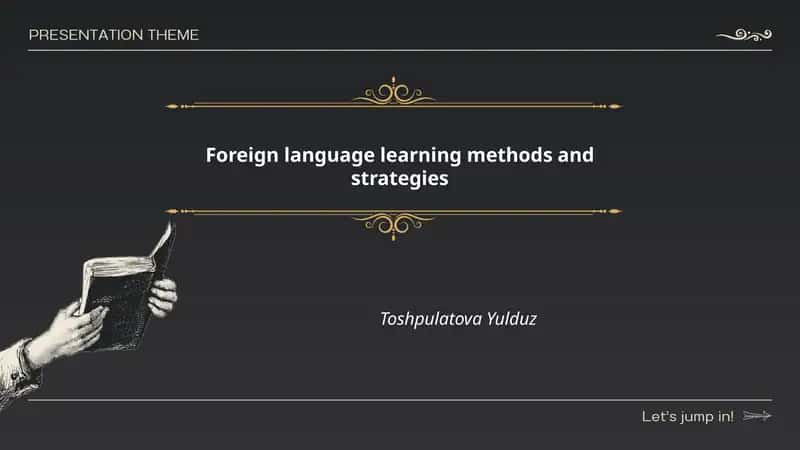 Foreign language learning methods and strategies