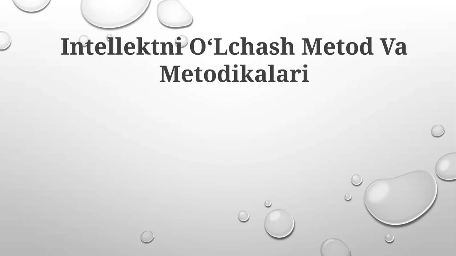 Intellektni OʻLchash Metod Va Metodikalari