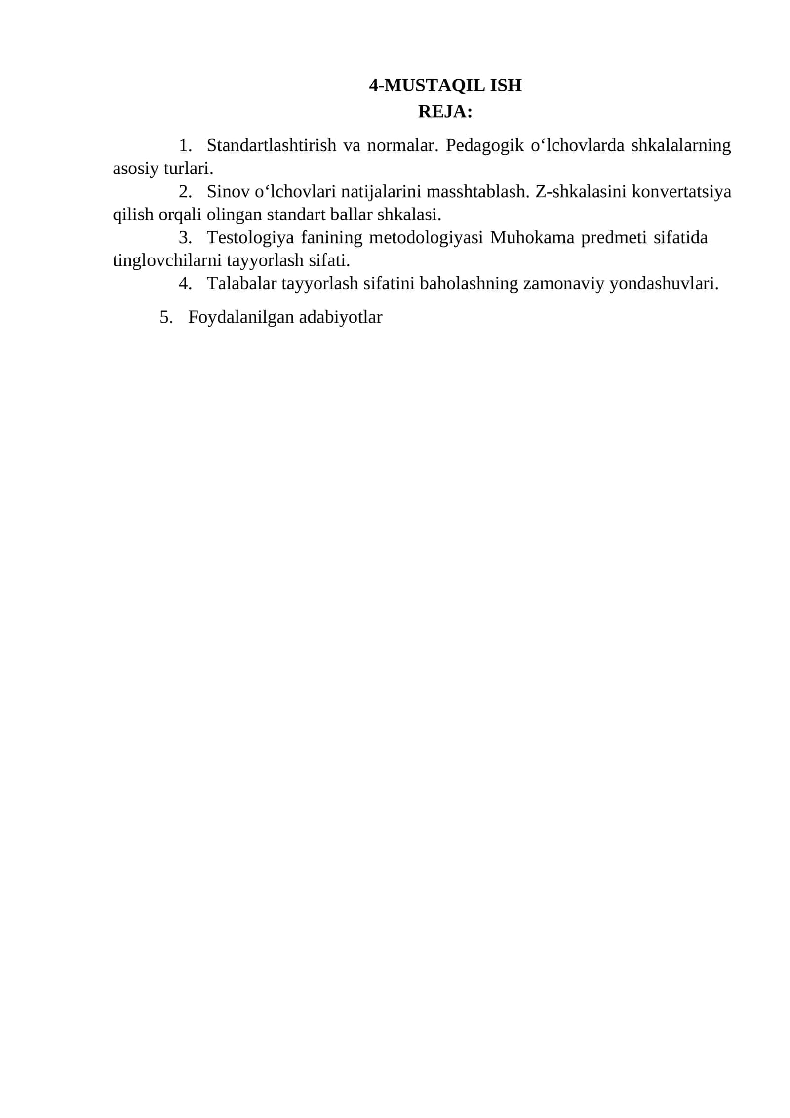 Standartlashtirish va normalar. Pedagogik o‘lchovlarda shkalalarning asosiy turlari. Sinov o‘lchovlari natijalarini masshtablash.