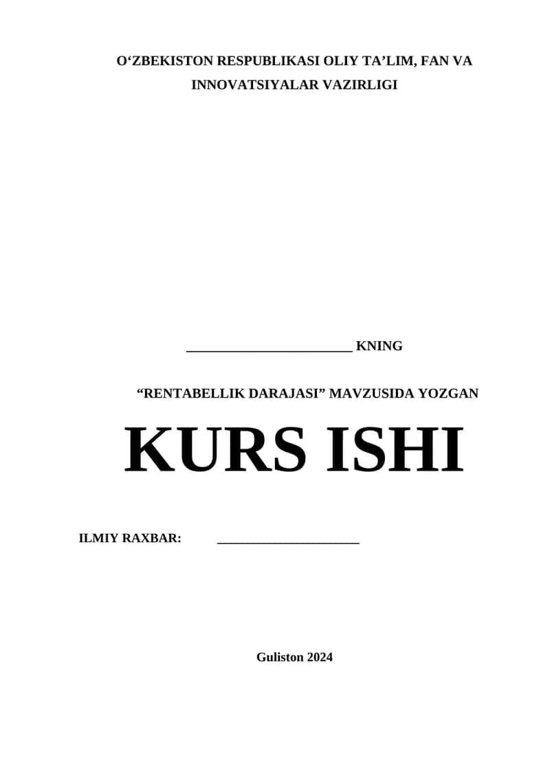 "RENTABELLIK DARAJASI" MAVZUSIDA YOZGAN KURS ISHI