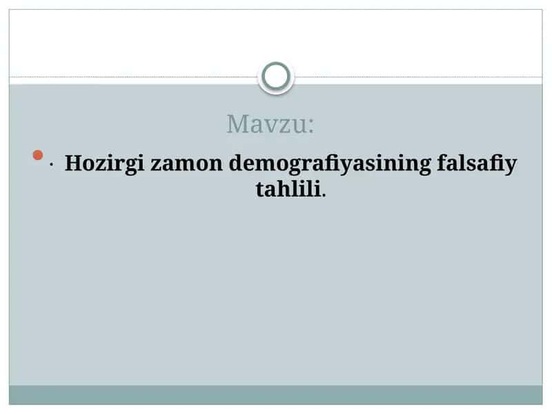 Hozirgizamon demografiyasining falsafiy tahlili