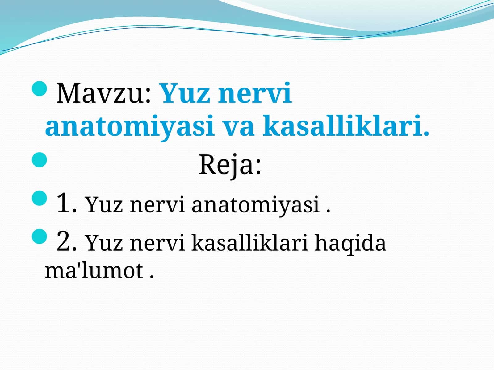 Yuz nervi anatomiyasi va kasalliklari