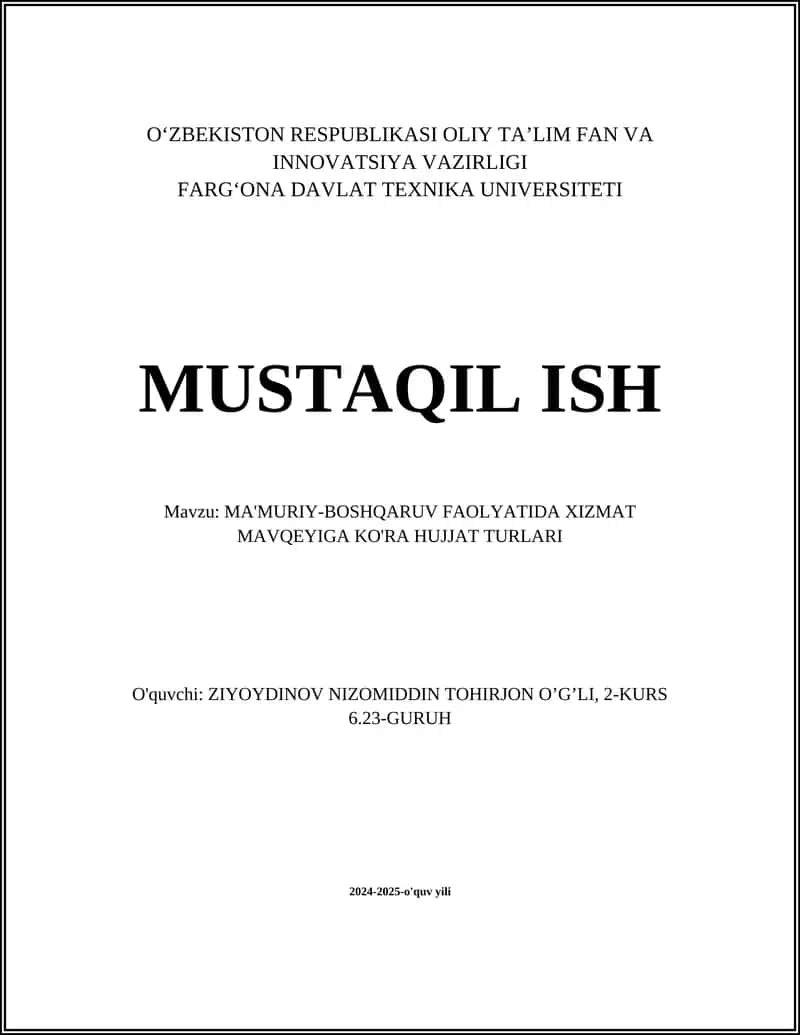 MA'MURIY-BOSHQARUV FAOLYATIDA XIZMAT MAVQEYIGA KO'RA HUJJAT TURLARI