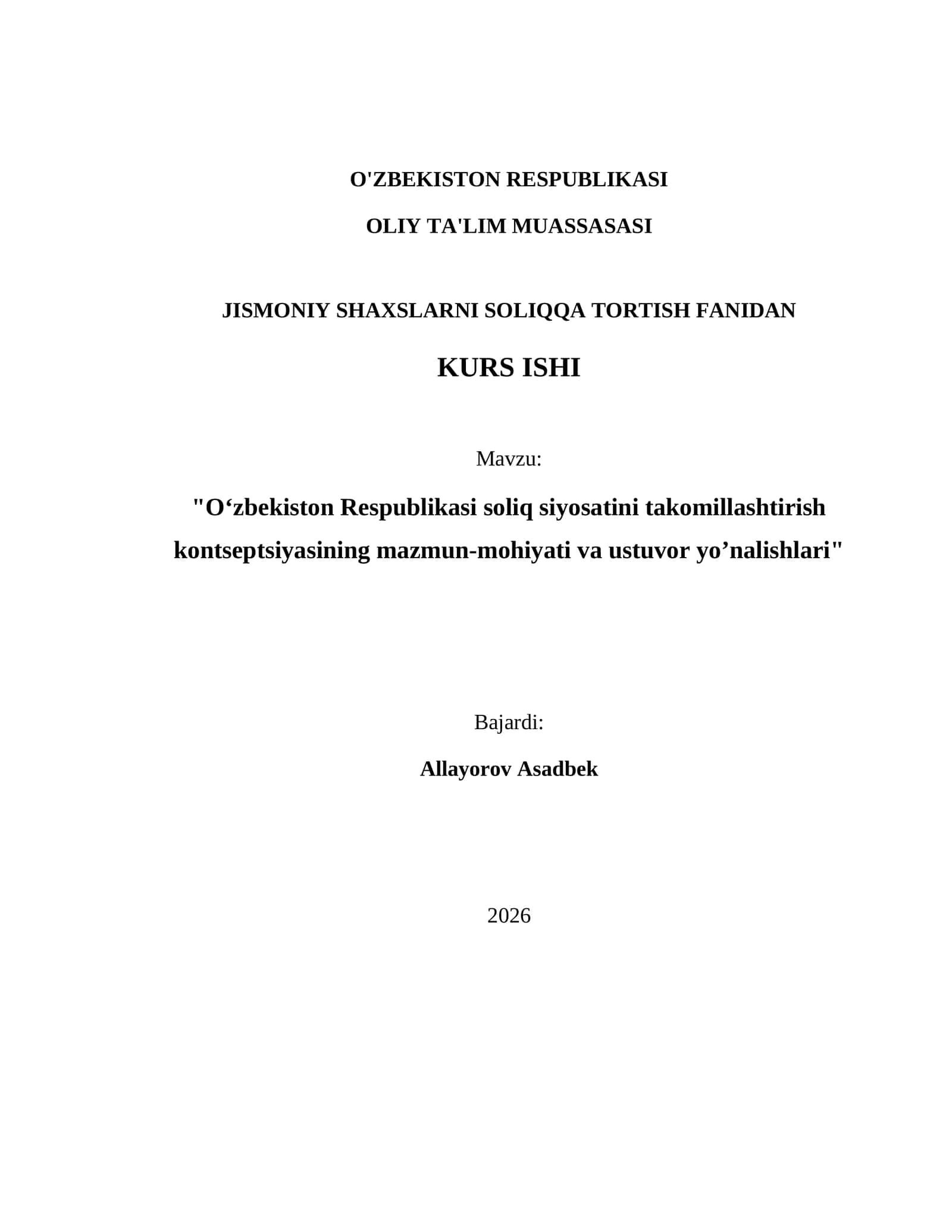 "O‘zbekiston Respublikasi soliq siyosatini takomillashtirish kontseptsiyasining mazmun-mohiyati va ustuvor yoʼnalishlari"