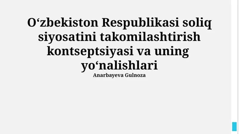 Soliq siyosatini takomilashtirish kontseptsiyasi va uning yoʻnalishlari