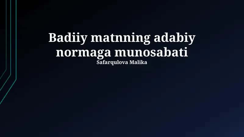 Badiiy matnning adabiy normaga munosabati