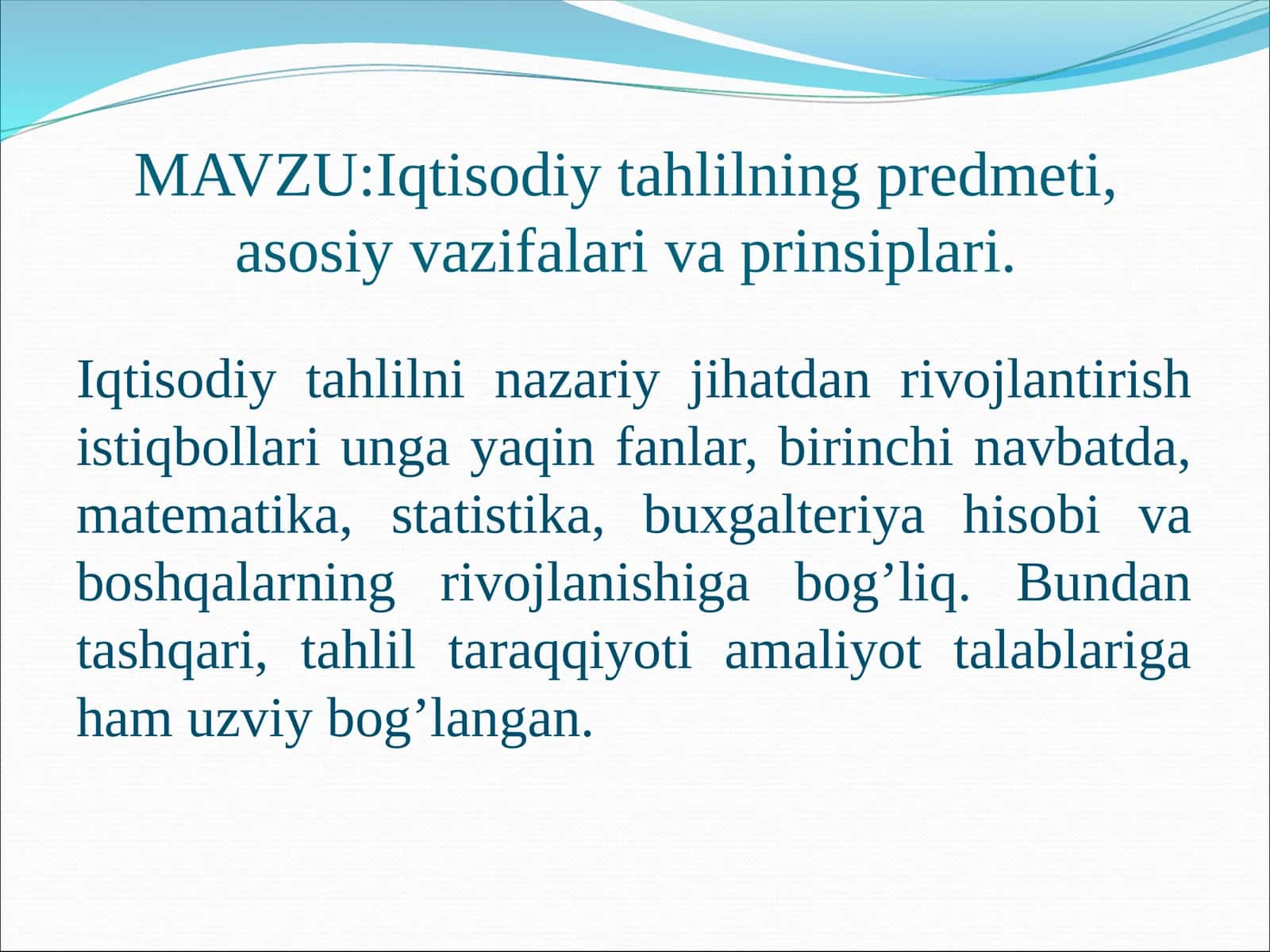 Iqtisodiy tahlilning predmeti, asosiy vazifalari va prinsiplari