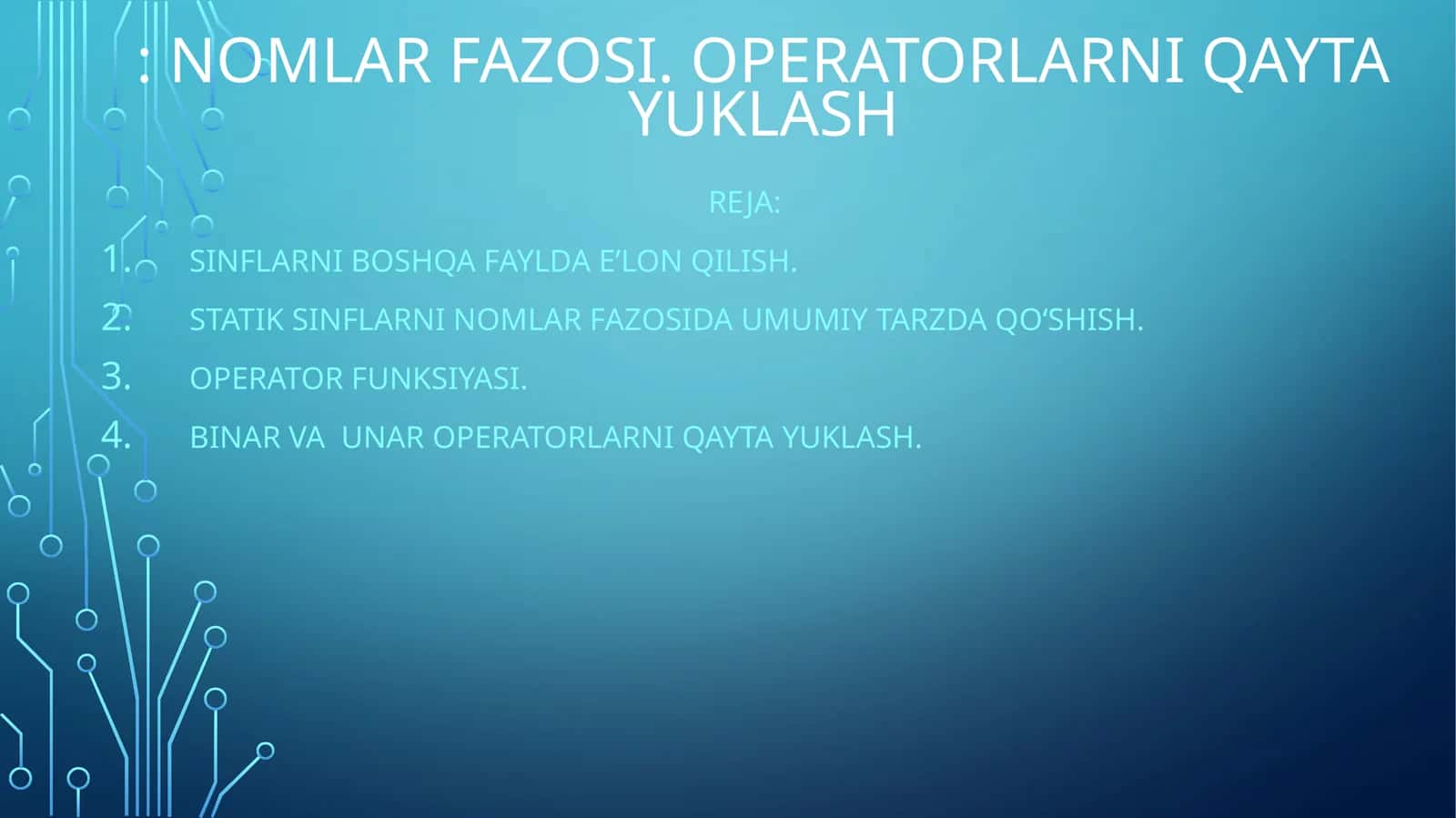 Nomlar fazosi. Operatorlarni qayta yuklash