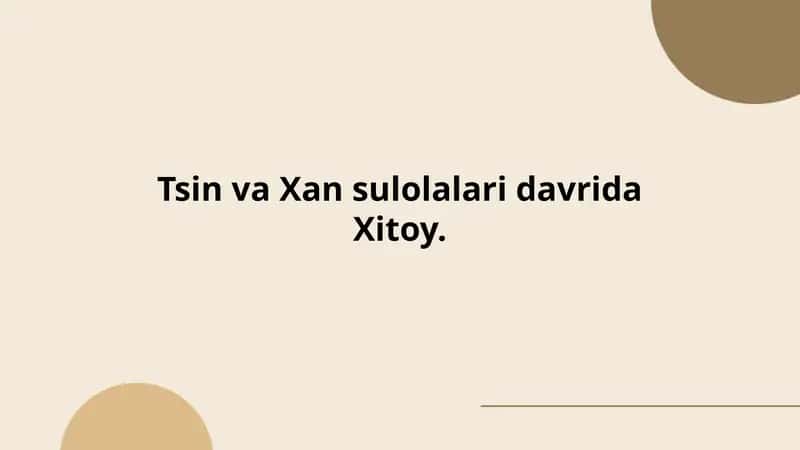 Tsin va Xan sulolalari davrida Xitoy