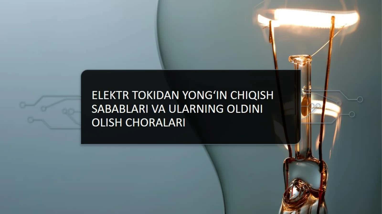Elektr tokidan yong'in chiqish sabablari