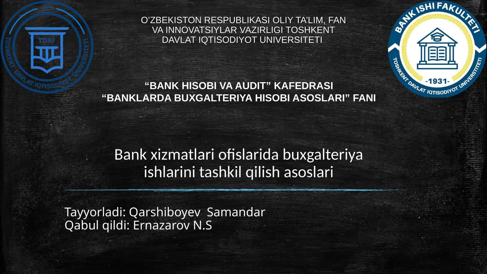 Bank xizmatlari ofislarida buxgalteriya ishlarini tashkil qilish asoslari