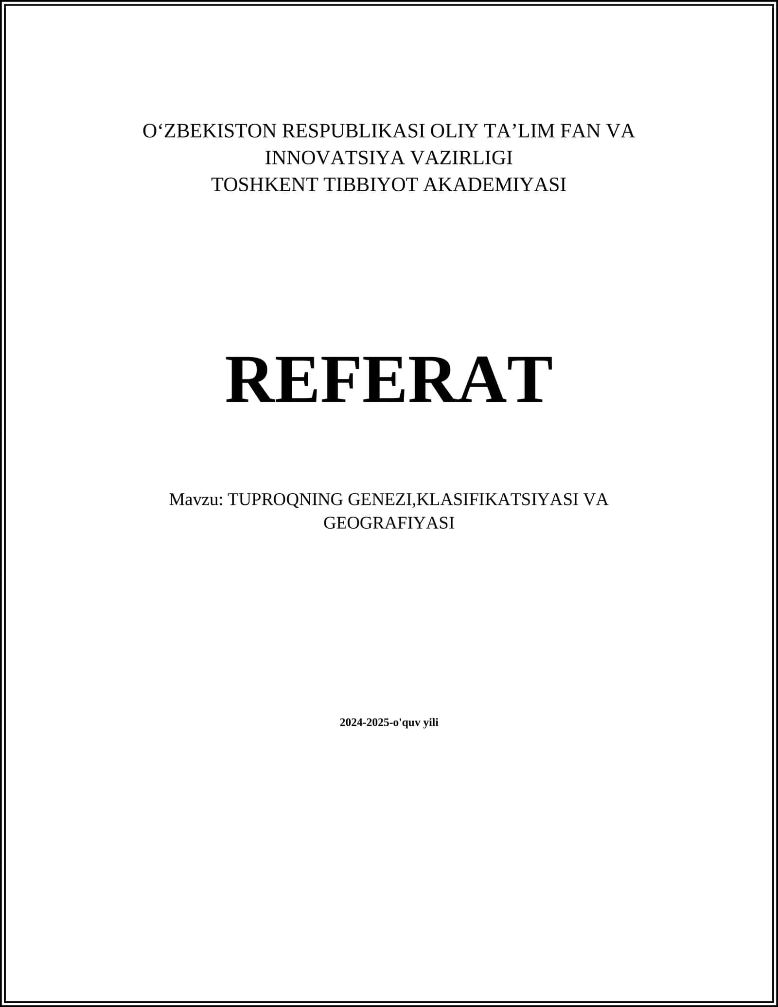 TUPROQNING GENEZI,KLASIFIKATSIYASI VA GEOGRAFIYASI
