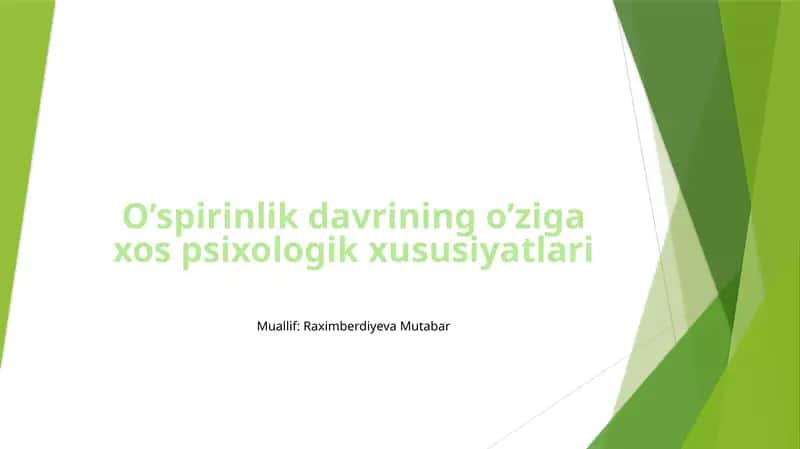 O’spirinlik davrining o’ziga xos psixologik xususiyatlari
