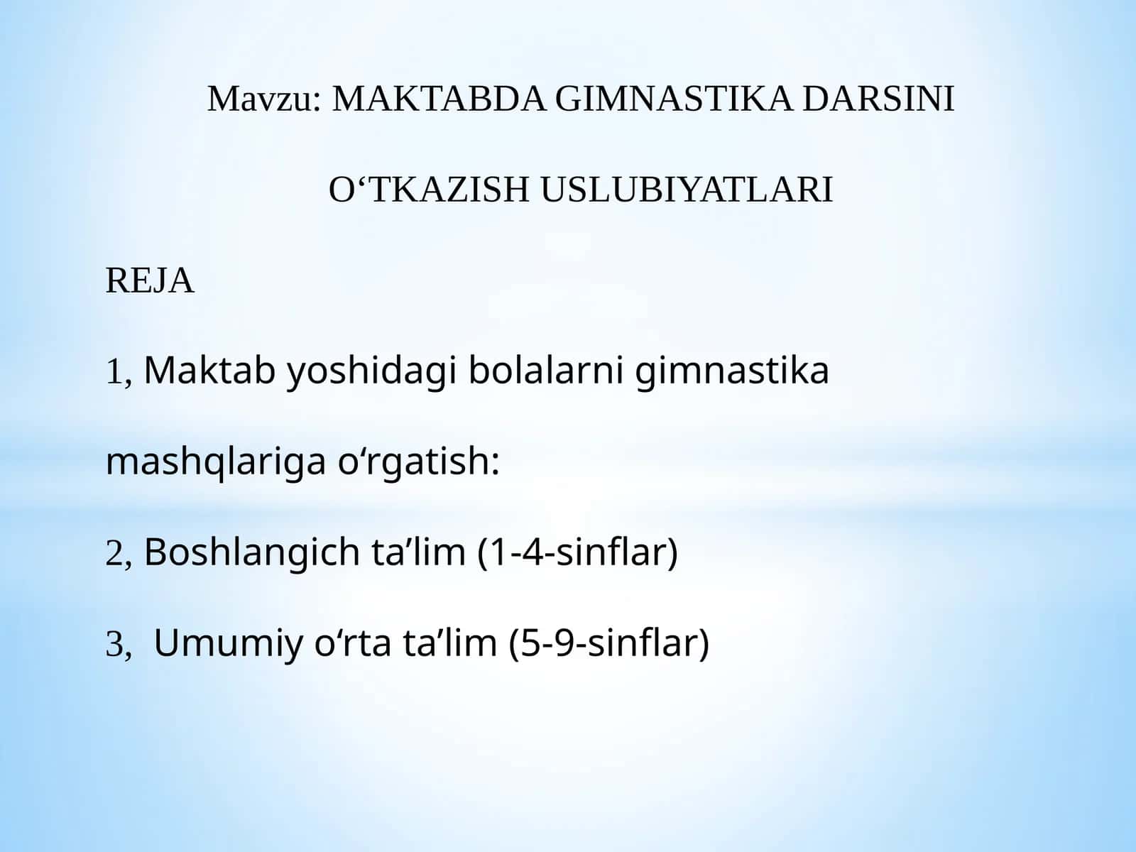 MAKTABDAGIMNASTIKA DARSINI O‘TKAZISH USLUBIYATLARI