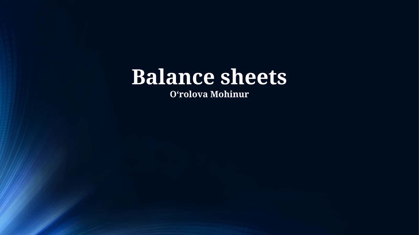 Balance sheets
