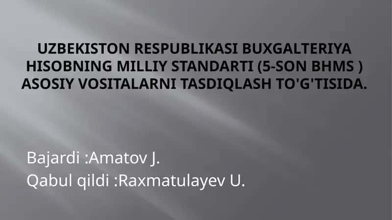 Buxgalteriya hisobning milliy standarti (5-son BHMS )