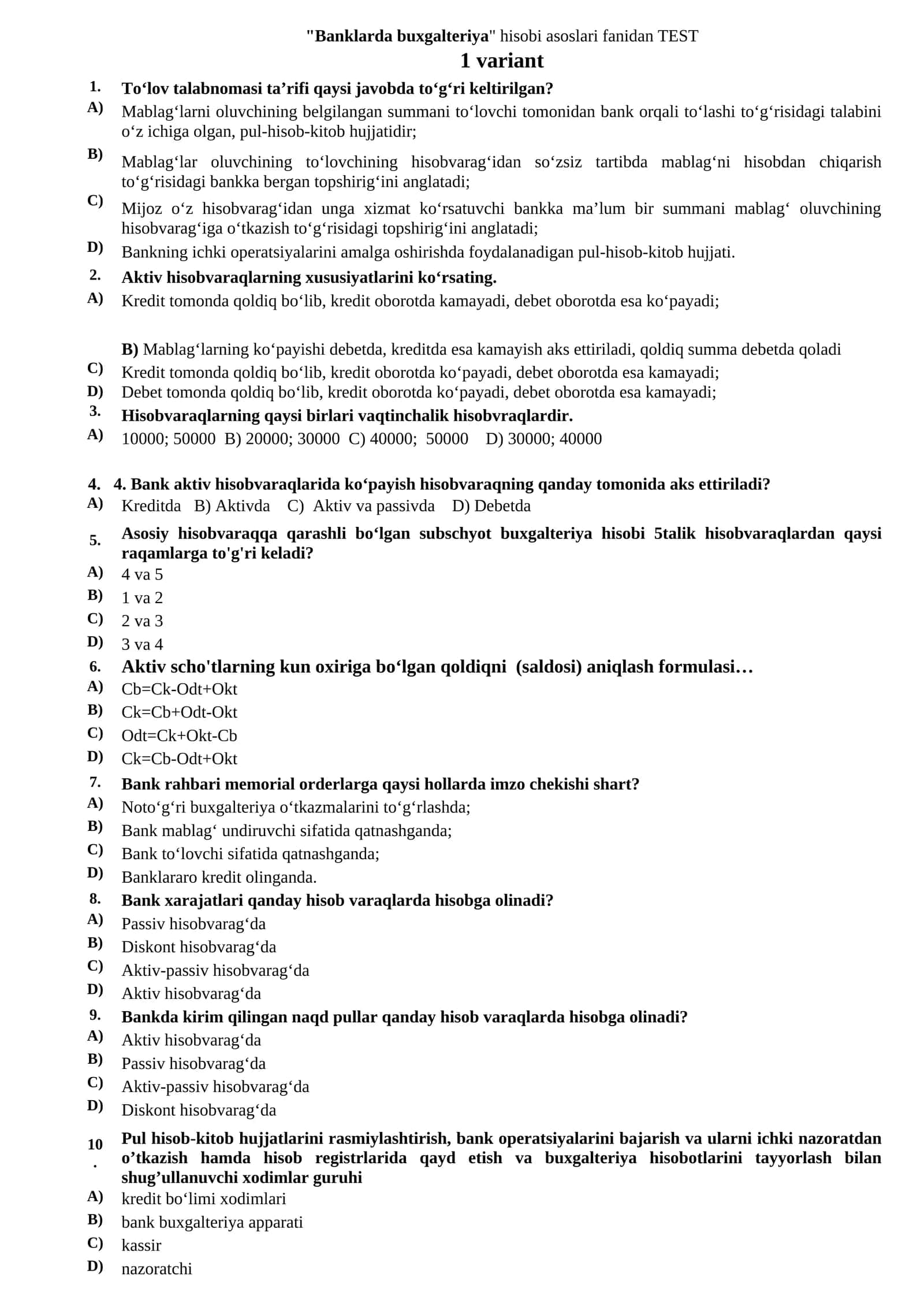 "Banklarda buxgalteriya" hisobi asoslari fanidan TEST