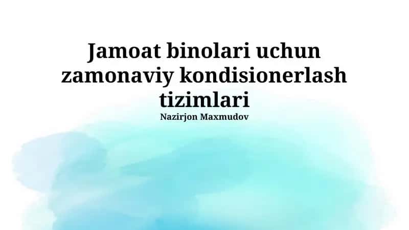 Zamonaviy Havoni Konditsionerlash Tizimlari