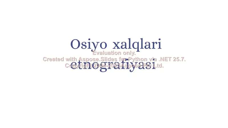 Osiyo xalqlari etnografiyasi