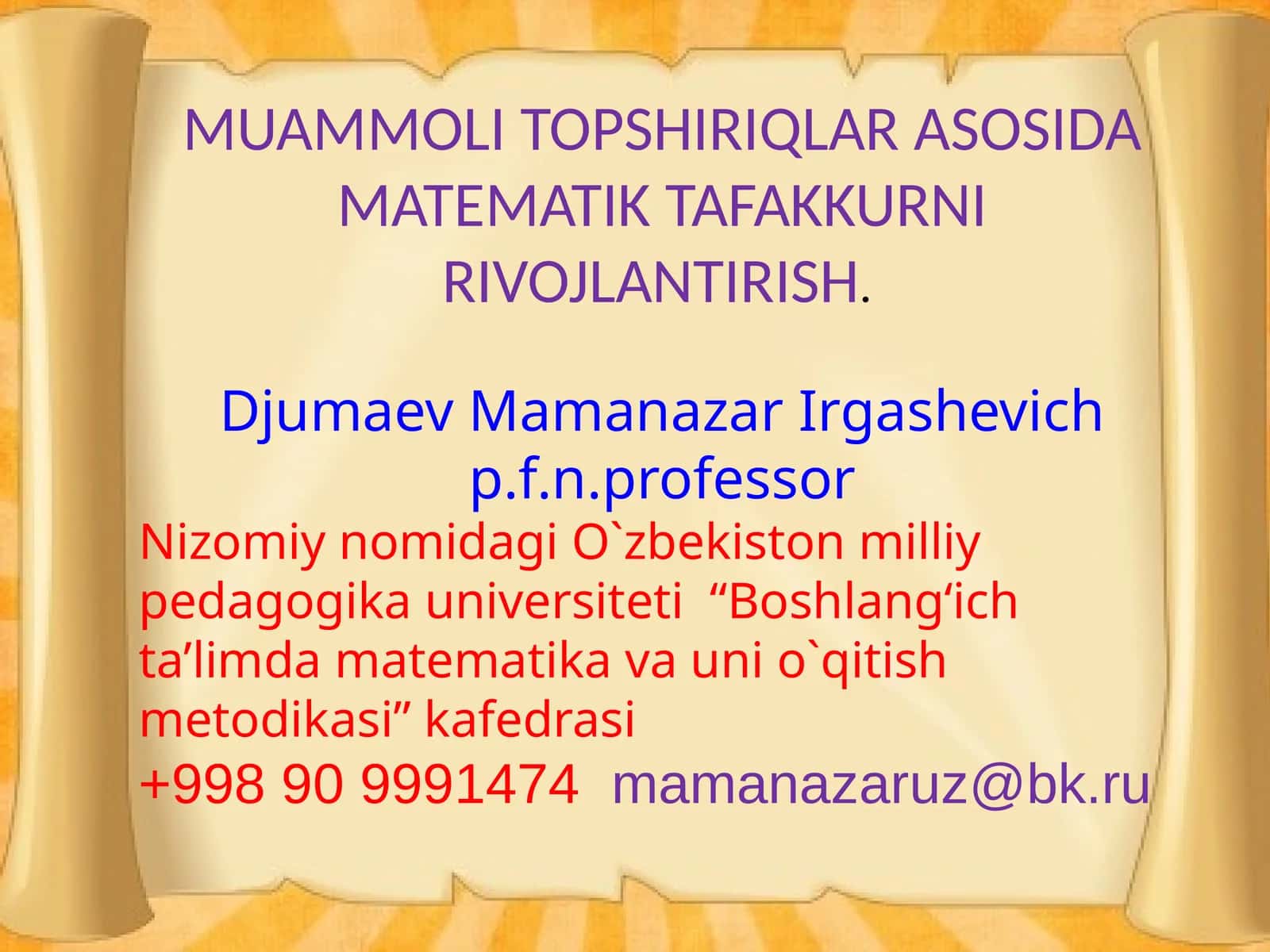 MUAMMOLI TOPSHIRIQLAR ASOSIDA MATEMATIK TAFAKKURNI RIVOJLANTIRISH