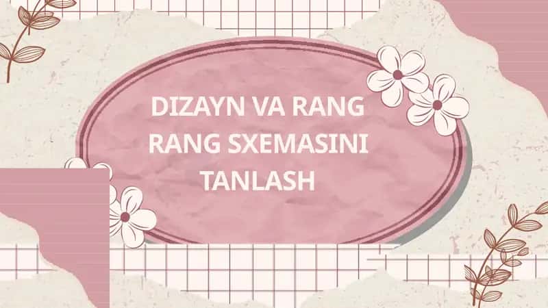 DIZAYN VA RANG RANG SXEMASINI TANLASH