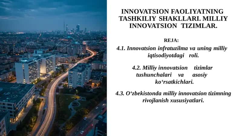 INNOVATSION FAOLIYATNING  TASHKILIY SHAKLLARI. MILLIY INNOVATSION  TIZIMLAR
