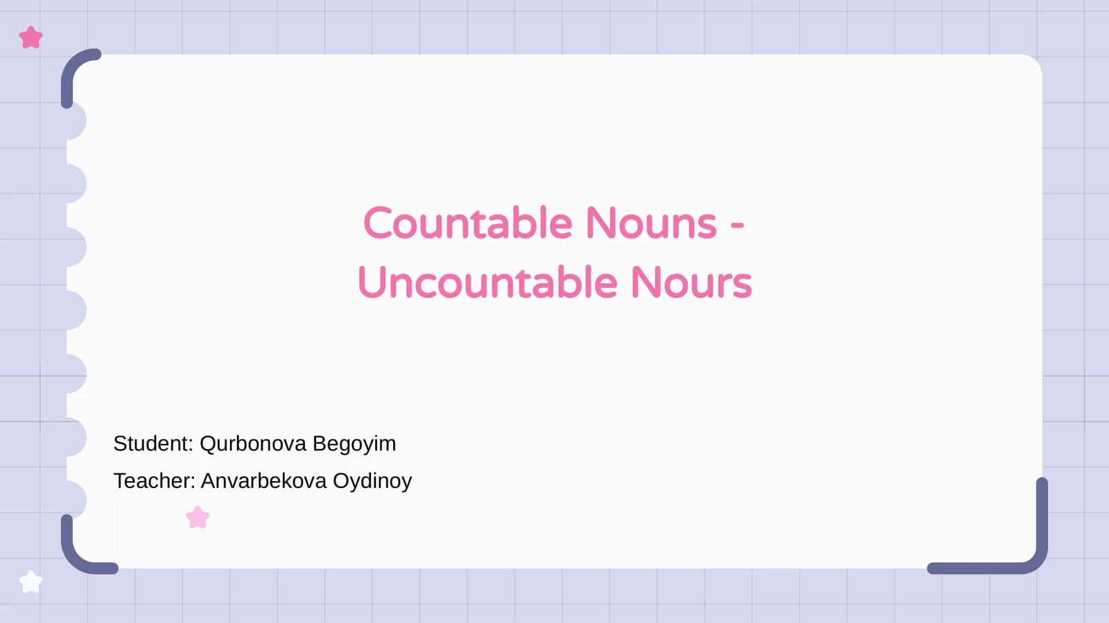 Countable Nouns - Uncountable Nouns