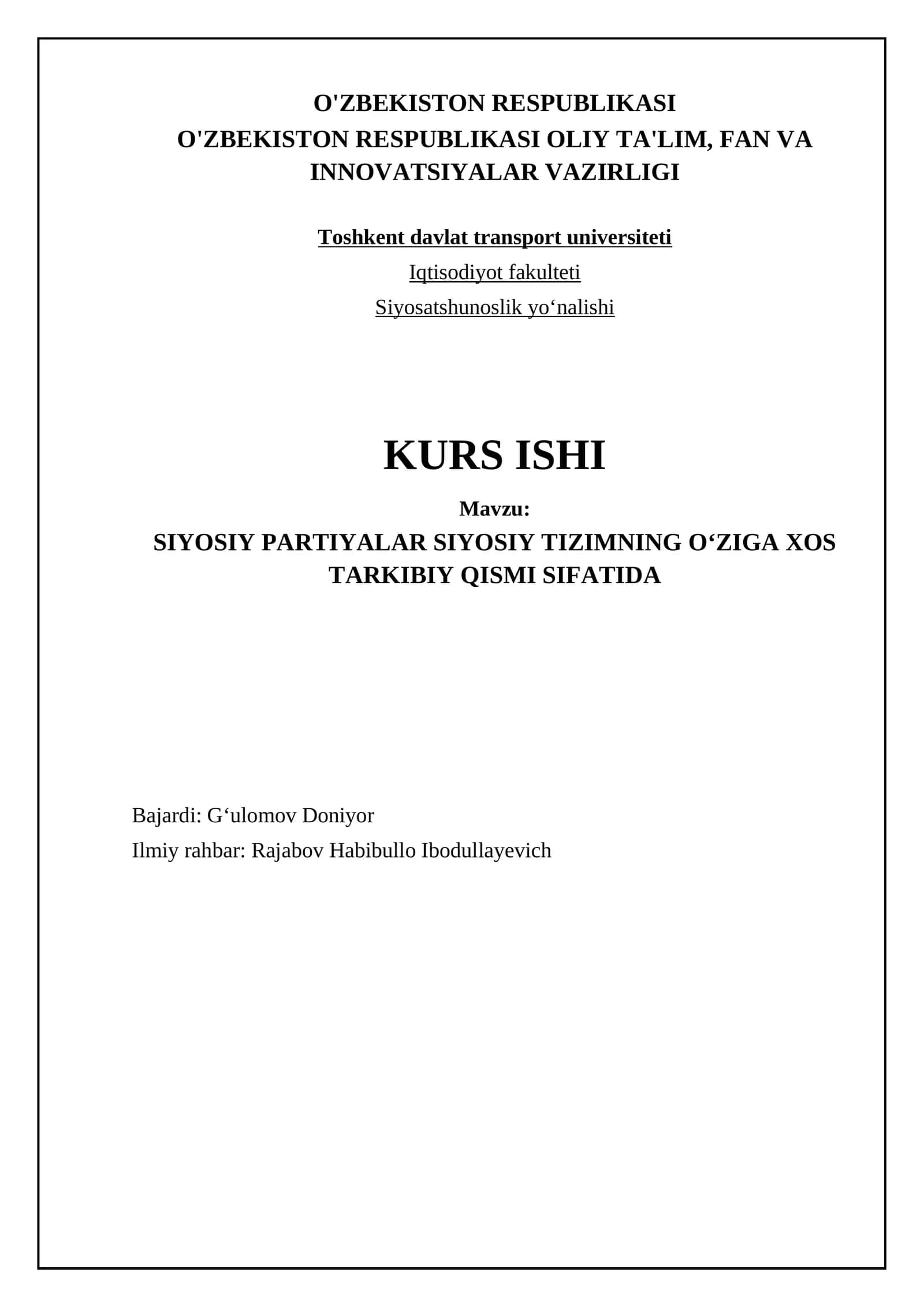 SIYOSIY PARTIYALAR SIYOSIY TIZIMNING OʻZIGA XOS TARKIBIY QISMI SIFATIDA