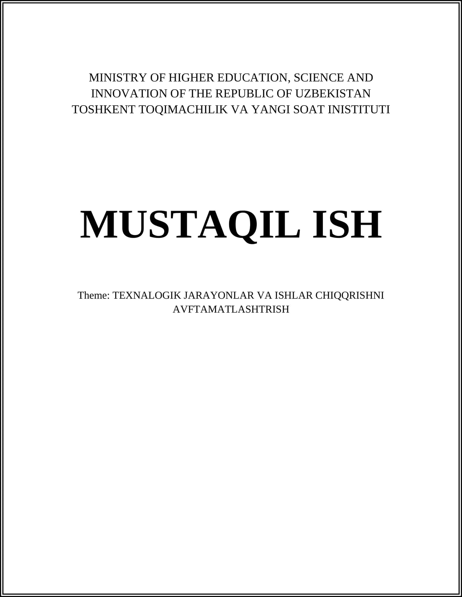 TEXNALOGIK JARAYONLAR VA ISHLAR CHIQQRISHNI AVFTAMATLASHTRISH