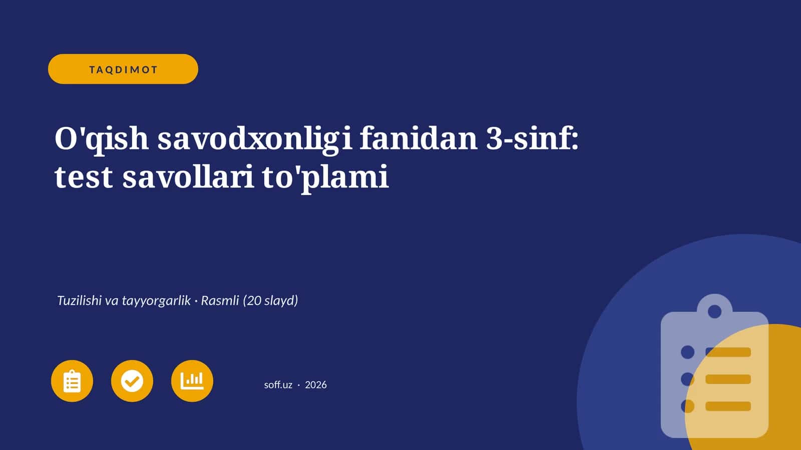 O'qish savodxonligi fanidan 3-sinf: test savollari to'plami