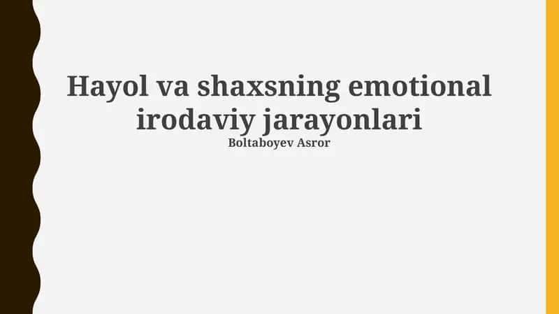 Hayol va shaxsning emotional irodaviy jarayonlari