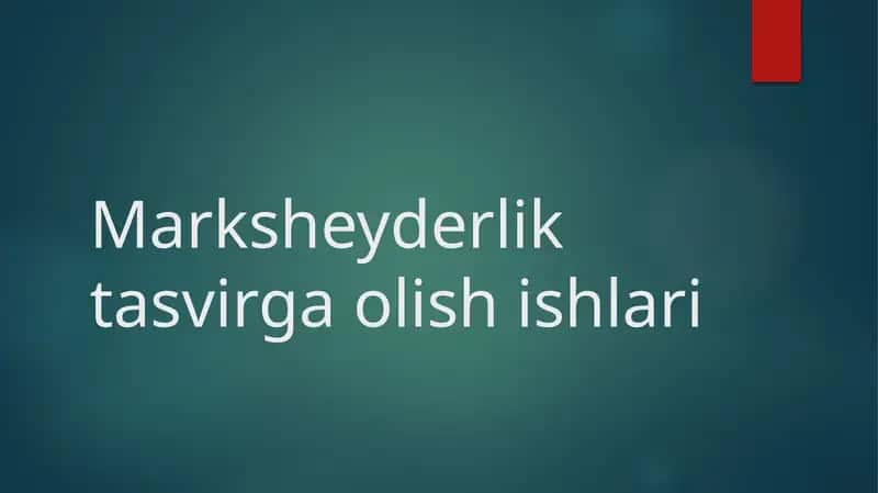 Marksheyderliktasvirgaolishishlari