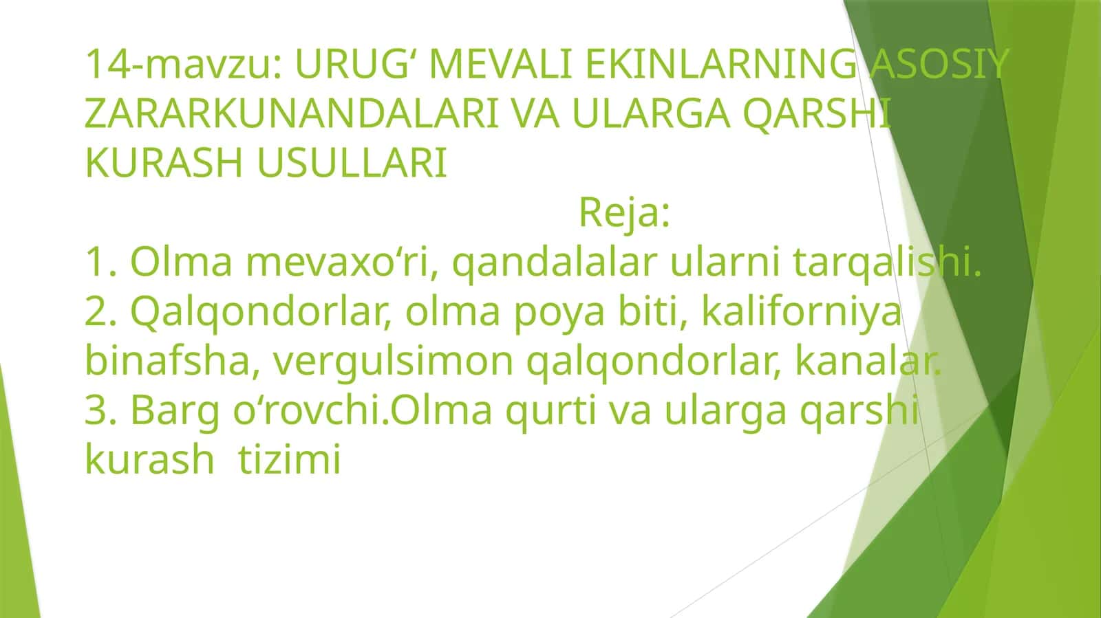 URUG‘ MEVALI EKINLARNING ASOSIY ZARARKUNANDALARI VA ULARGA QARSHI KURASH USULLARI