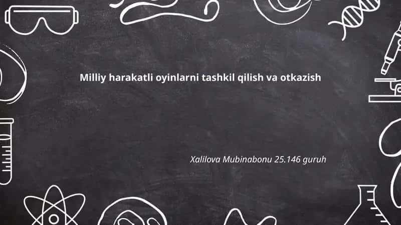 Milliy harakatli oyinlarni tashkil qilish va otkazish