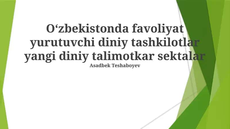 Oʻzbekistonda favoliyat yurutuvchi diniy tashkilotlar yangi diniy talimotkar sektalar