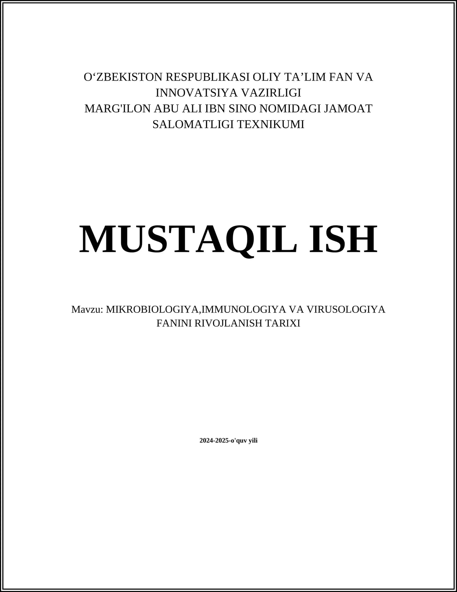 MIKROBIOLOGIYA,IMMUNOLOGIYA VA VIRUSOLOGIYA FANINI RIVOJLANISH TARIXI
