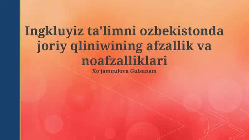 Inklyuziv taʼlimning afzalliklari
