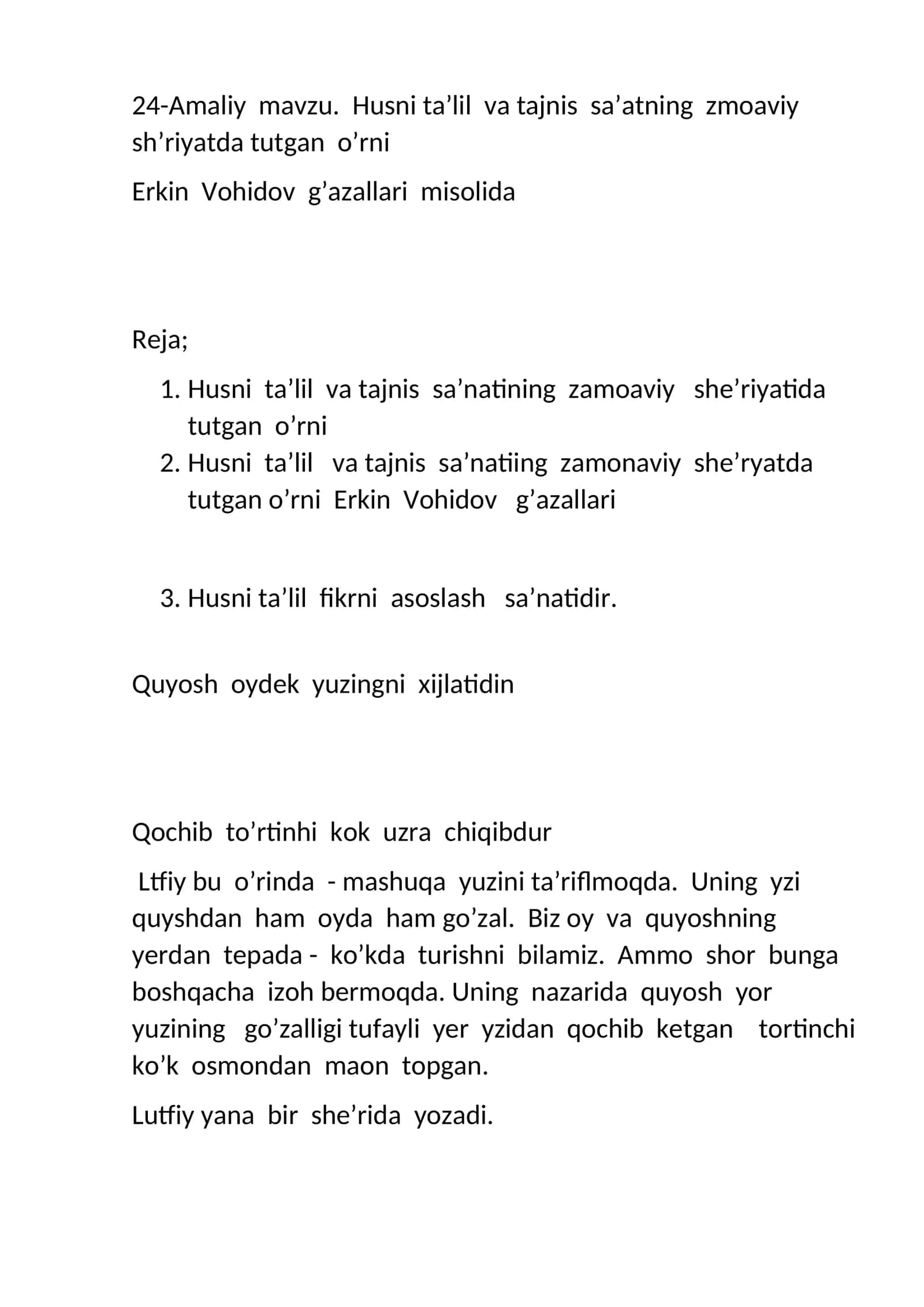 24-Amaliy mavzu. Husni ta’lil va tajnis sa’atning zmoaviy sh’riyatda tutgan o’rni Erkin Vohidov g’azallari misolida