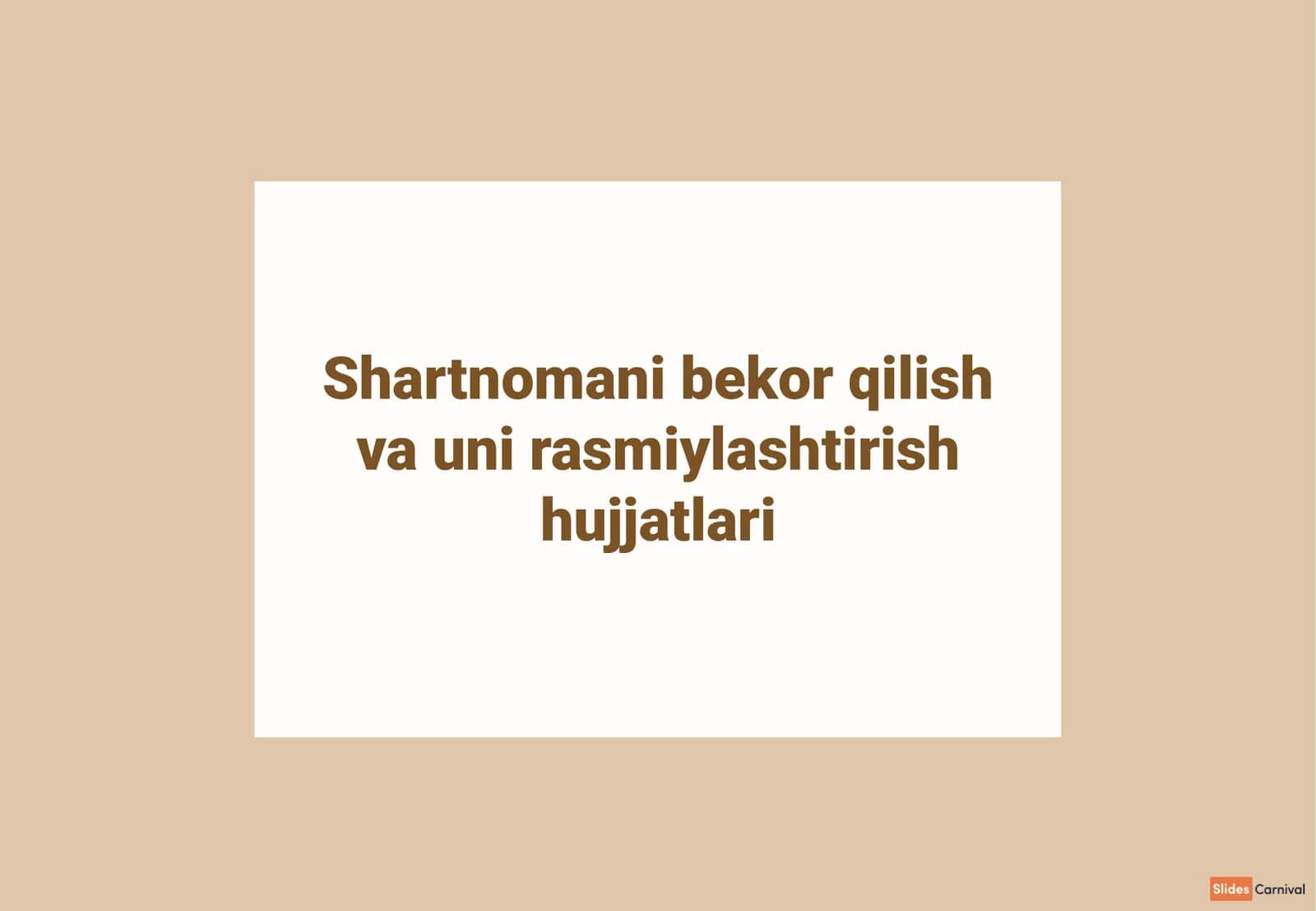 Shartnomani bekor qilish va uni rasmiylashtirish hujjatlari