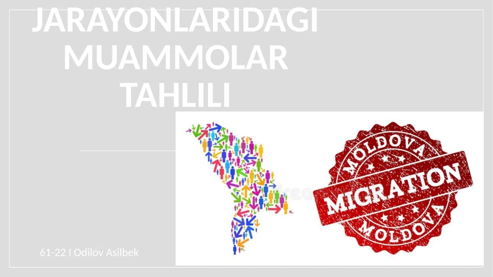 Moldova misolida ishchi kuchi migratsiyasi va migratsiya jarayonlaridagi muammolar tahlili
