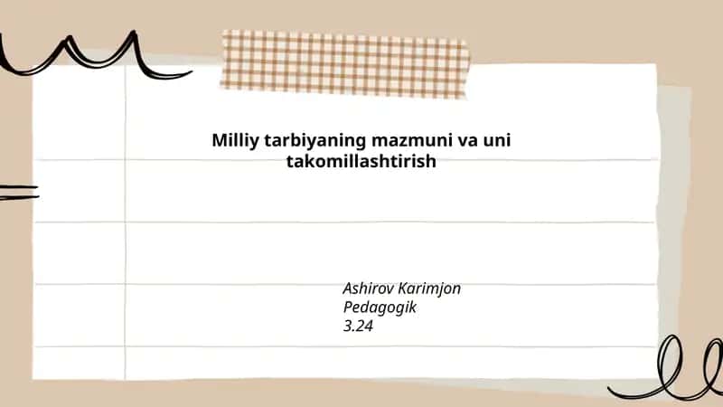Milliy tarbiyaning mazmuni va uni takomillashtirish