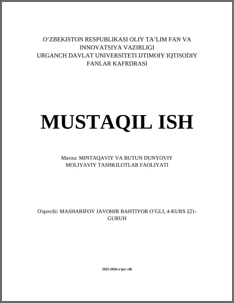 MINTAQAVIY VA BUTUN DUNYOVIY MOLIYAVIY TASHKILOTLAR FAOLIYATI