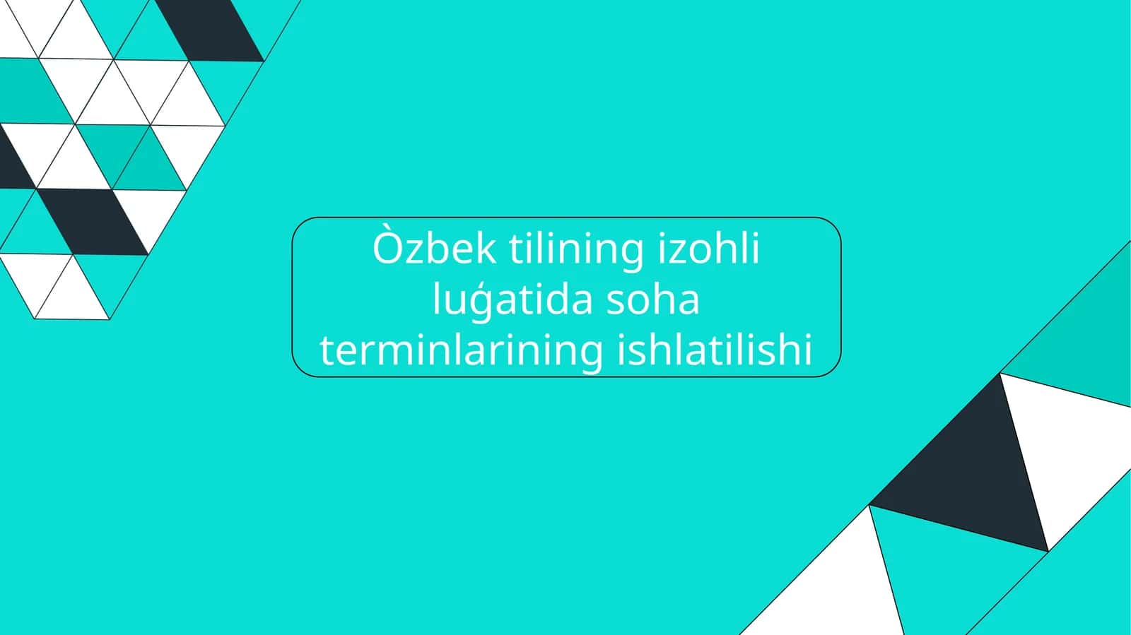 O‘zbek tilining izohli luģatida soha terminlarining ishlatilishi