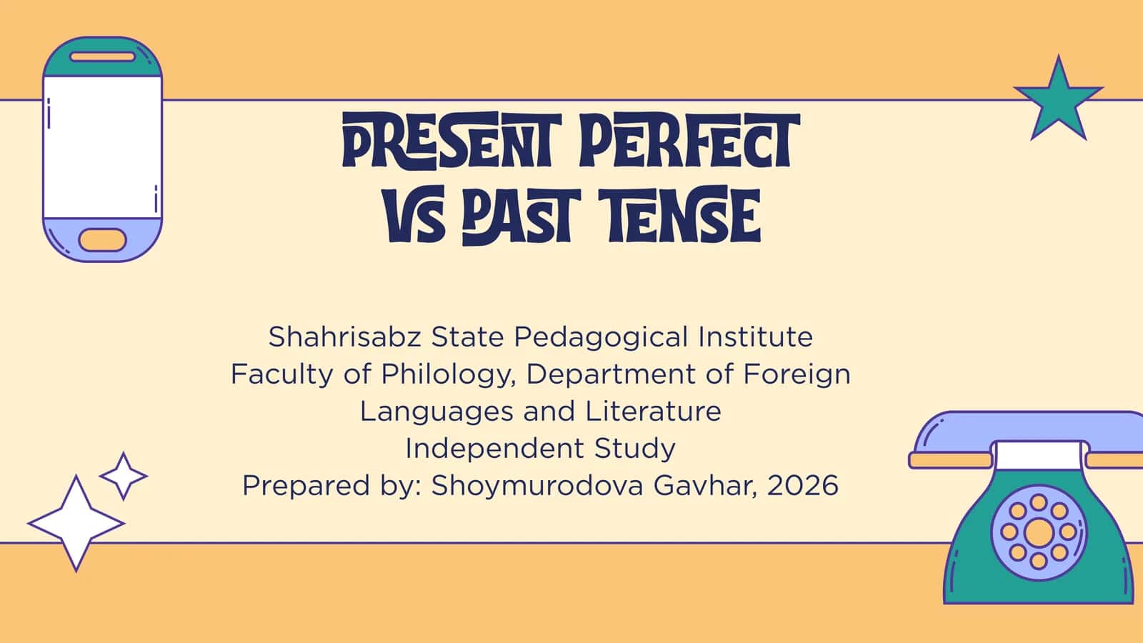 PRESENT PERFECT VS PAST TENSE